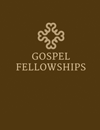 Gospel Fellowships