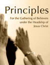 Principles For The Gathering Of Believers